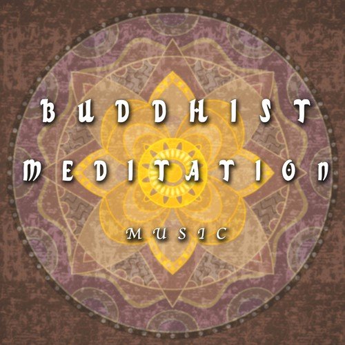Buddhist Meditation Music - Vibes for Inner Peace