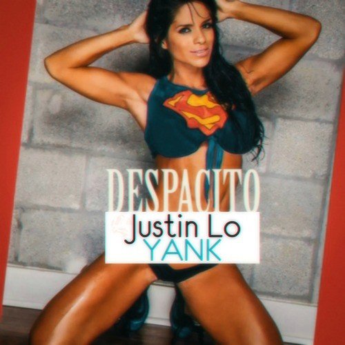 Despacito (feat. Yank)
