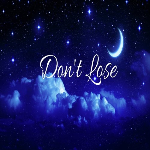 Don't Lose