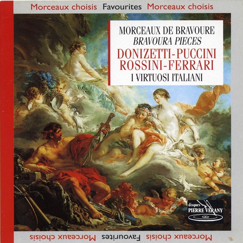 Donizetti  Puccini  Rossini  Ferrari : Morceaux de Bravoure