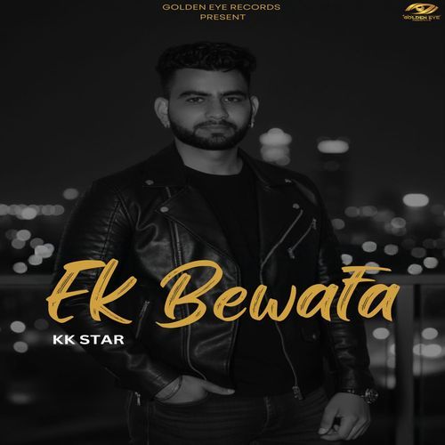 Ek Bewafa