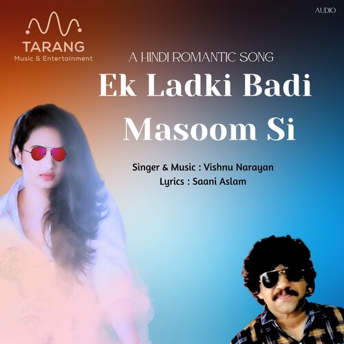 Ek Ladki Badi Masoom Si