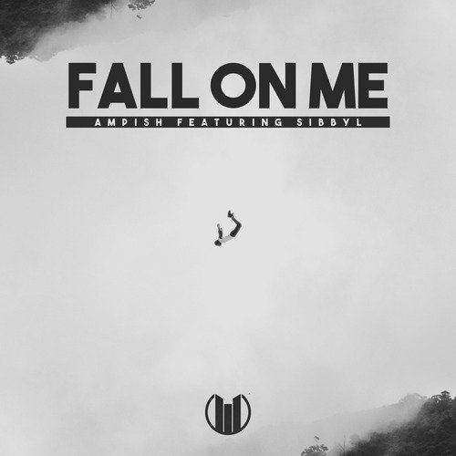 Fall on Me (Extended)