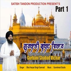 Gurbani Shabad Vichar, Pt. 1