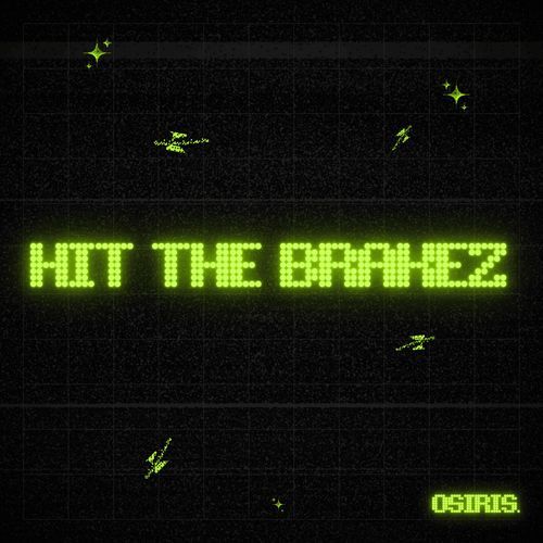 HiT THE BRAKEZ