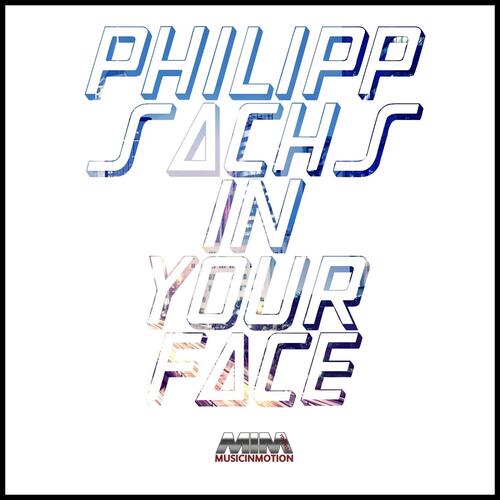 Philipp Sachs - In Your Face (Mark Star Remix) cover art