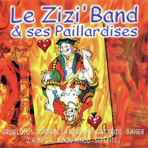 Le Zizi&#039; Band Et Ses Paillardises