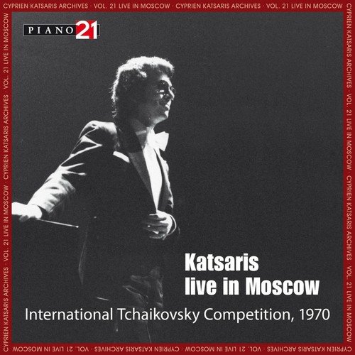 Live at the International Tchaikovsky Competition, Moscow 1970 (Cyprien Katsaris Archives)_poster_image