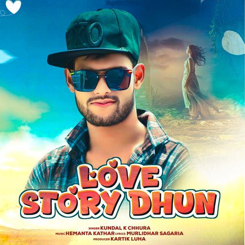 Love Story Dhun