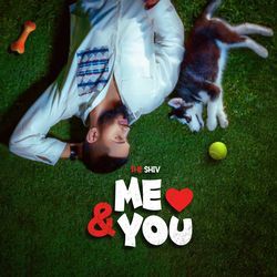 Me &amp; You-FyIZQURKc2Y