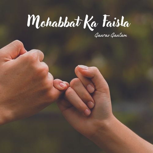 Mohabbat Ka Faisla