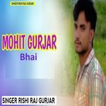 Mohit Gujjar Bhai
