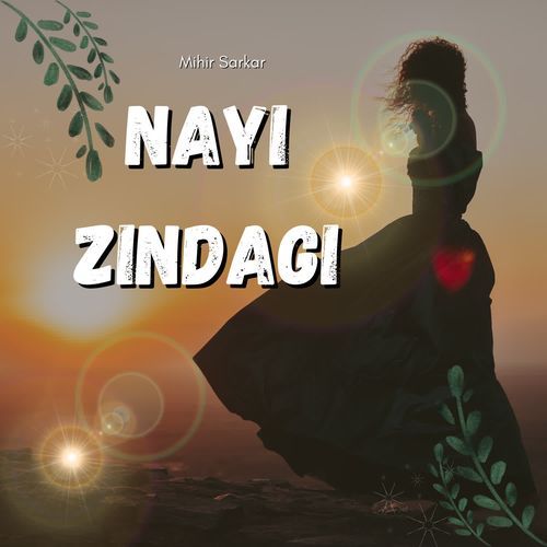 Nayi Zindagi