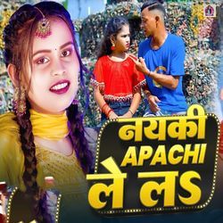 Nayki Apachi Le La