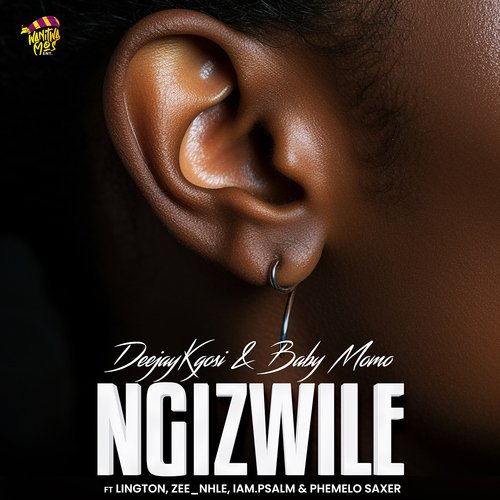 Ngizwile (feat. Lington, Zee_nhle, iam.psalm, Phemelo Saxer)_poster_image