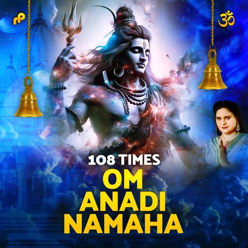 Om Anadi Namaha - 108 Times