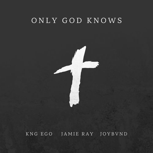 Only God Knows (feat. Jamie Ray)_poster_image