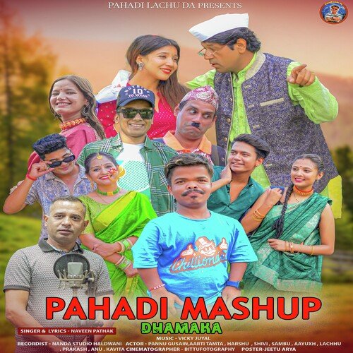 Pahadi Mashup Dhamaka ( Feat. Naveen Pathak )