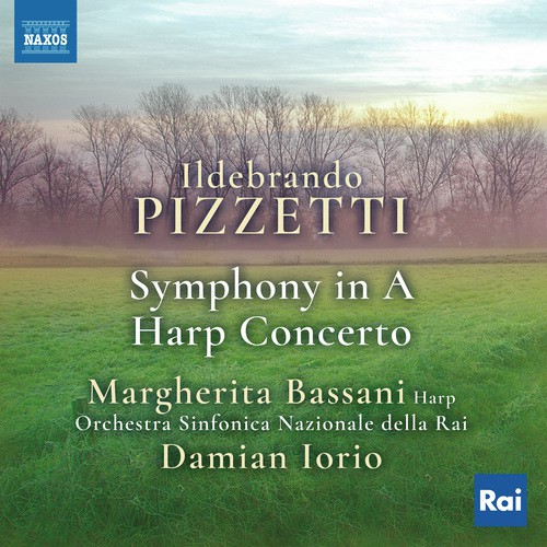 Pizzetti: Symphony in A Major & Harp Concerto in E-Flat Major_poster_image