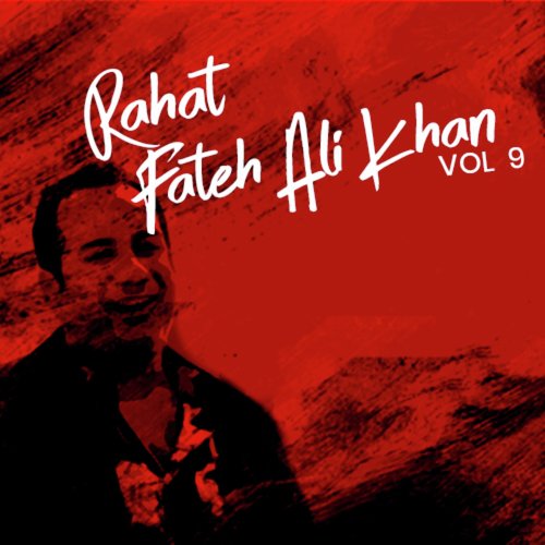 Rahat Fateh Ali Khan, Vol. 9