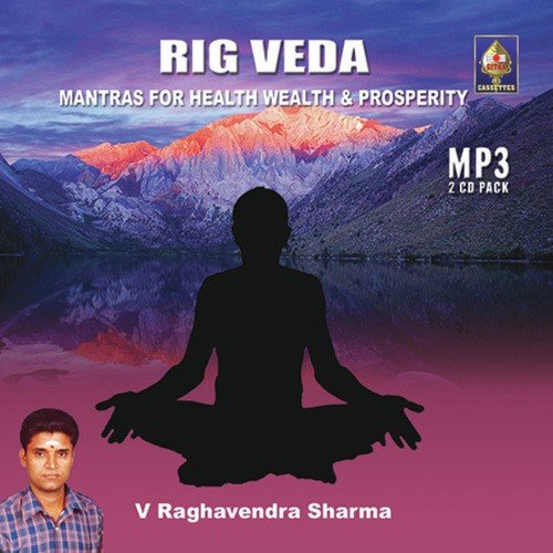 Rig Veda - Vol. 1 - Mantras For Health Wealth And Prosperity