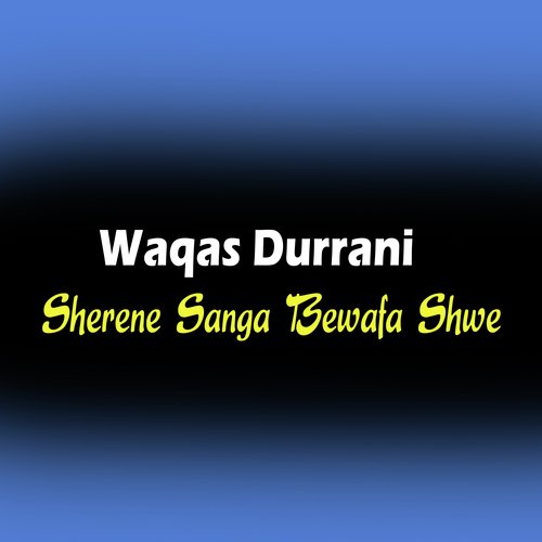 Sherene Sanga Bewafa Shwe