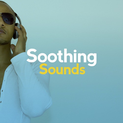Soothing Sounds
