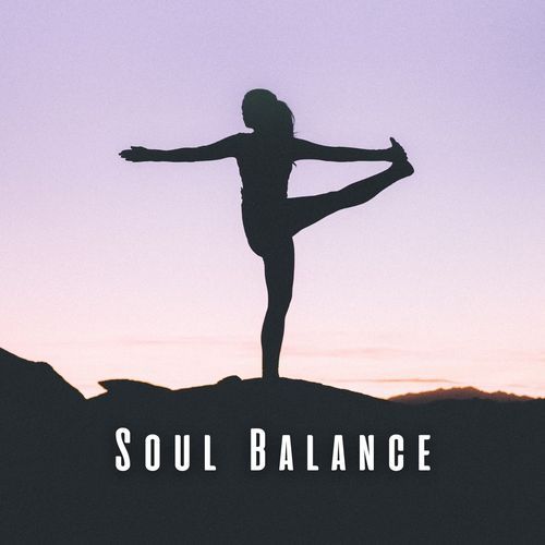 Soul Balance: Meditation Music for Yoga Healing_poster_image