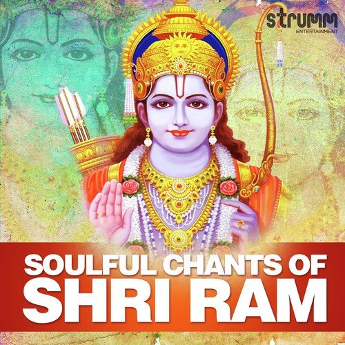 Soulful Chants of Shri Ram