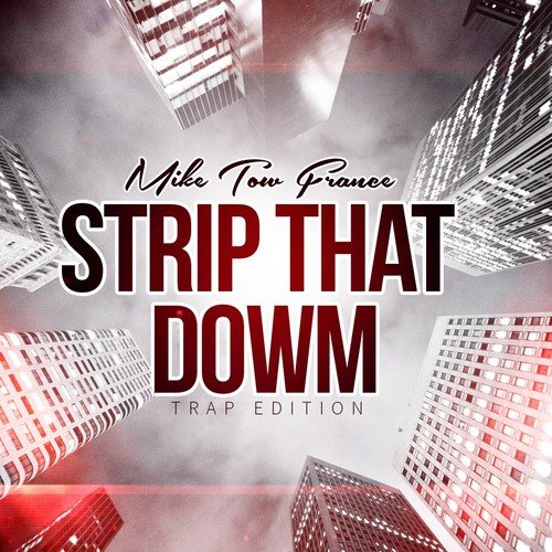 Strip That Down (Trap Edition)_poster_image