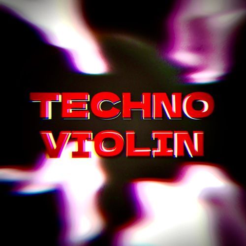 TECHNO VIOLIN_poster_image