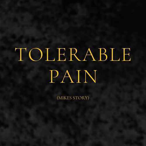 TOLERABLE PAIN