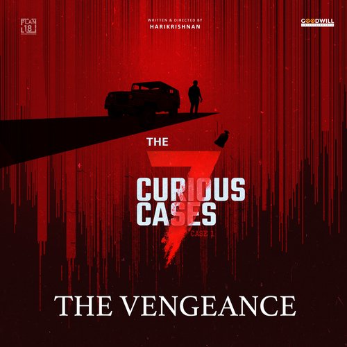 The Vengeance (From &quot;The 7 Curious Cases&quot;)