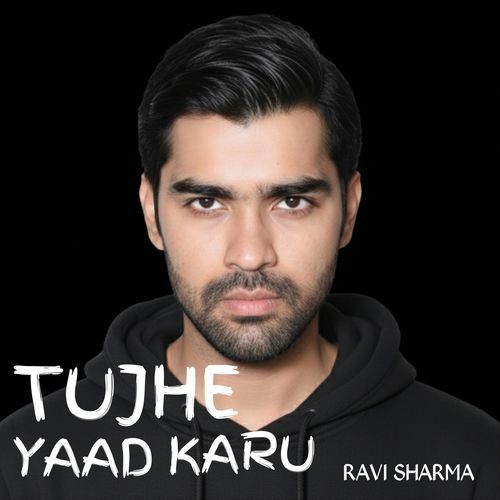 Tujhe Yaad Karu