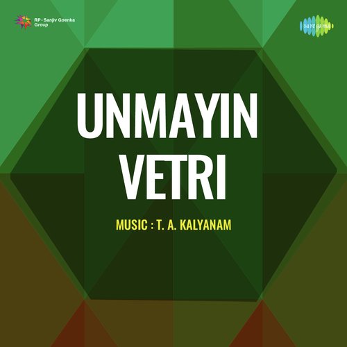 Unmayin Vetri