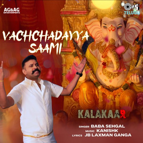 Vachchadayya Saami (From "Kalakaar")