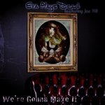 We're Gonna Make It (Radio Edit) [feat.  Joe Hill]