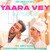 Yaara Vey - A Musical