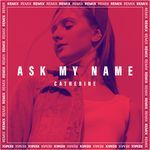 Ask My Name (Remix)