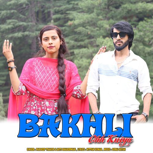 Bakhli Ohh Kuiya