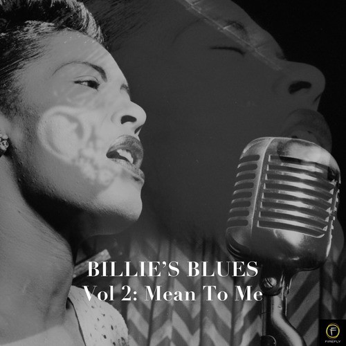 Billie's Blues, Vol. 2: Mean to Me