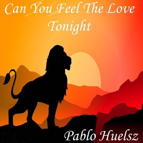 Can You Feel the Love Tonight ( Arr. Enrique Lazaro )