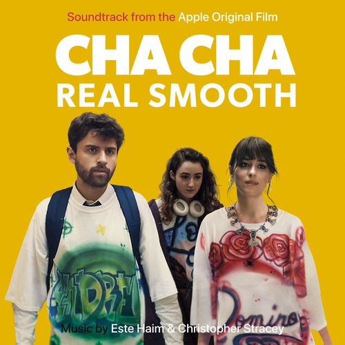 Cha Cha Real Smooth Soundtrack From The Apple Original Film