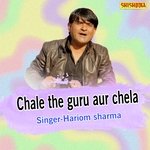Chale the guru aur chela