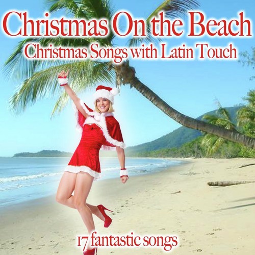 Christmas on the Beach (Christmas Songs with Latin Touch)