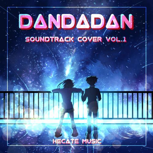 Dandadan (Soundtrack Cover Vol. 1)