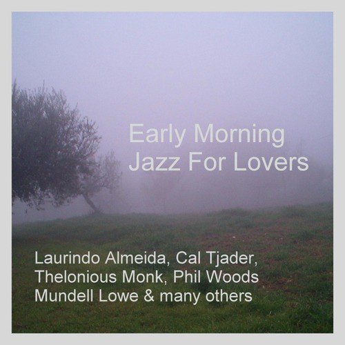 Early Morning Jazz For Lovers