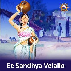 Ee Sandhya Velallo-QRsdWhcCeH4