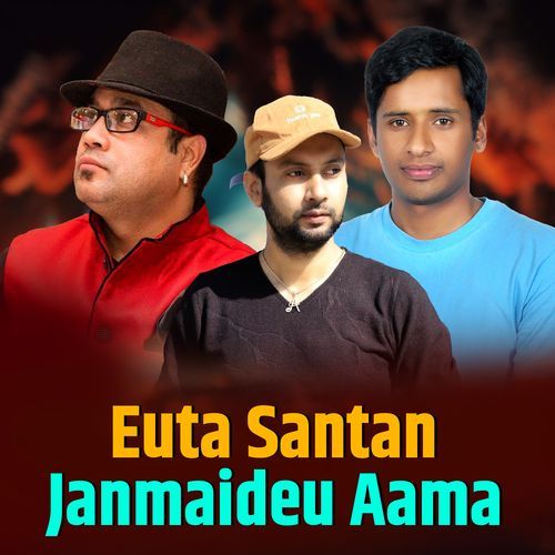 Euta Santan Janmaideu Aama