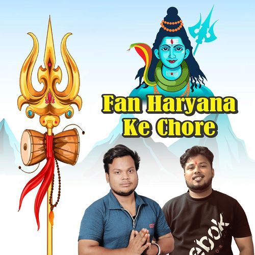 Fan Haryana Ke Chore